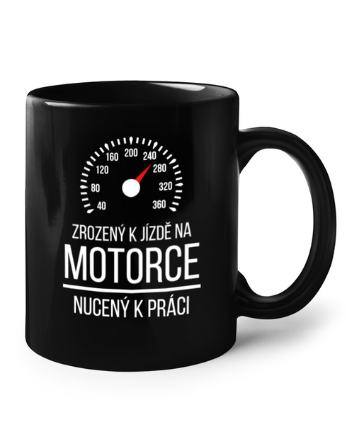Hrneček pro motorkáře - zrozen k jízdě na motorce
