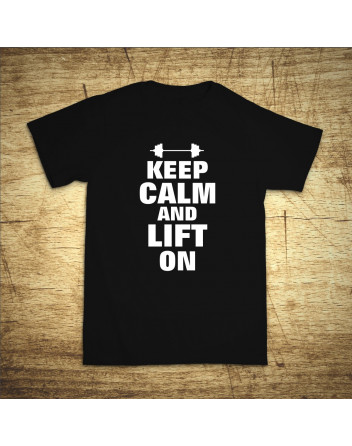 Keep calm and lift on