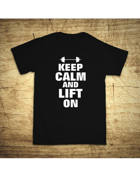 Keep calm and lift on