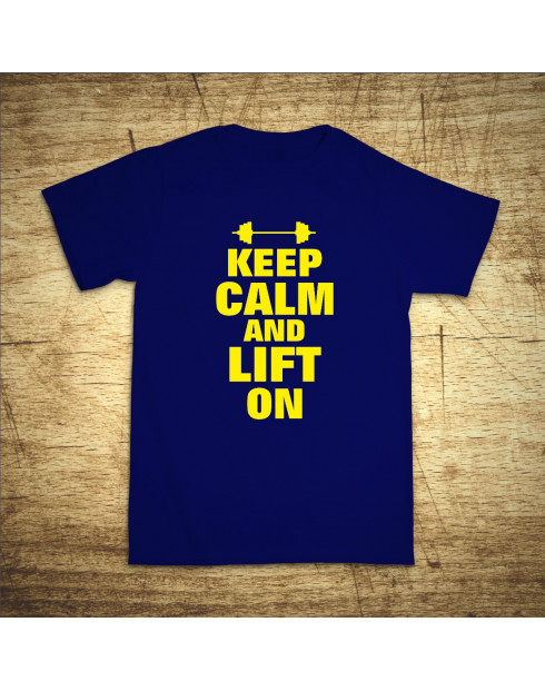 Keep calm and lift on