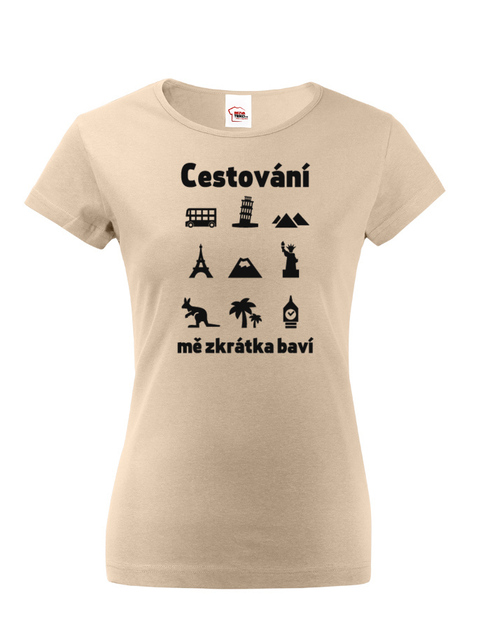Dámské tričko Cestování mě zkrátka baví