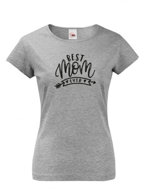 Tričko s potiskem pro maminku Best mom ever