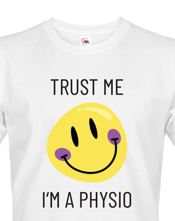 Pánské tričko Trust me - I´m physio
