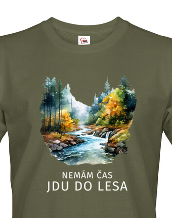 Pánské tričko Nemám čas jdu do lesa