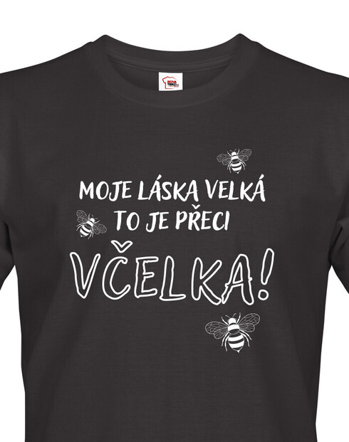 Pánské tričko pro včelaře Moje láska velká
