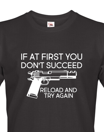 Pánské tričko If at first you don't succeed