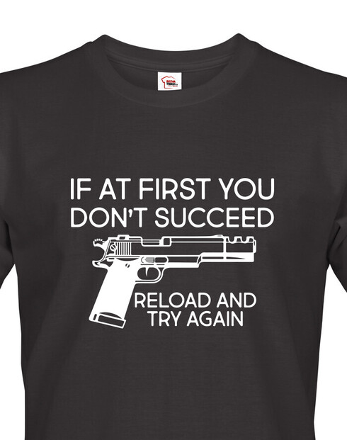 Pánské tričko If at first you don't succeed