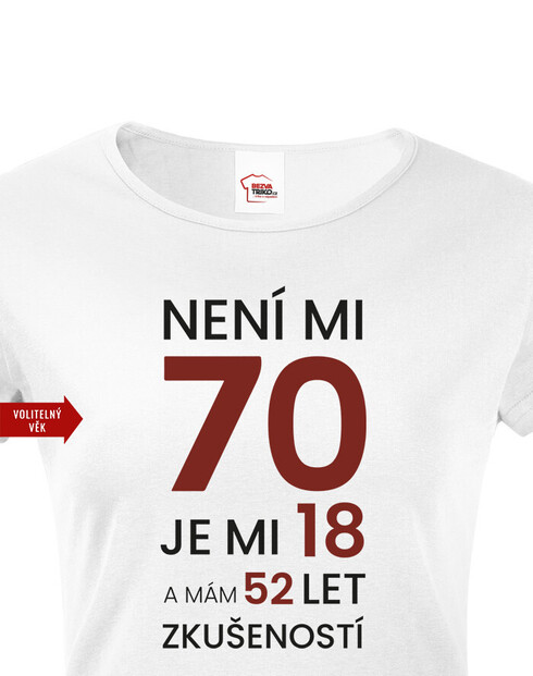 Dámské tričko k 70. narozeninám