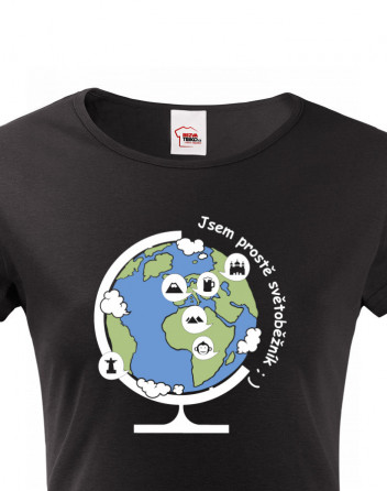 Dámské tričko Jsem prostě světoběžník