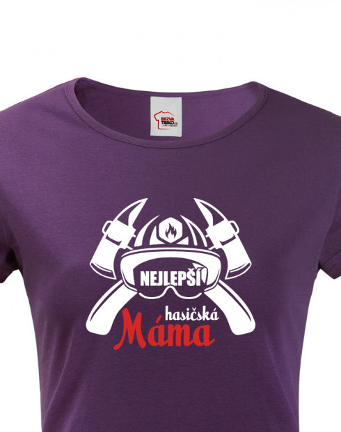 Hasičské tričko Nejlepší hasičská máma
