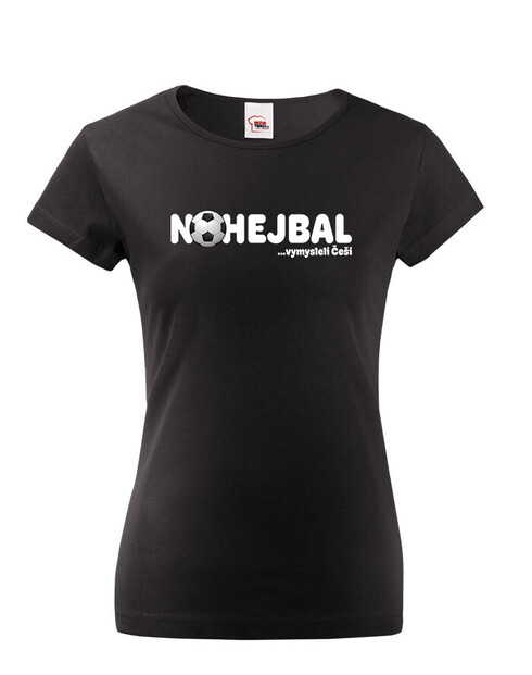 Dámské tričko Nohejbal vymysleli Češi