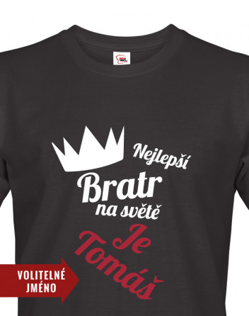 Tričko pro nejlepšího bratra na světě