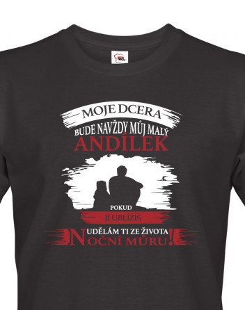 Tričko pro tatínky Moje dcera bude navždy můj andílek