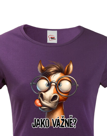 Dámské tričko Jako vážně?