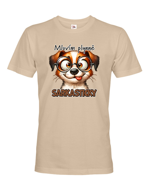 Pánské tričko Pejsek - mluvím plynně sarkasticky