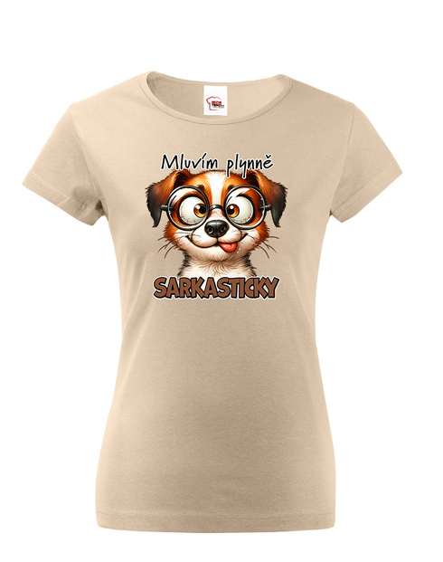 Dámské tričko Pejsek - mluvím plynně sarkasticky