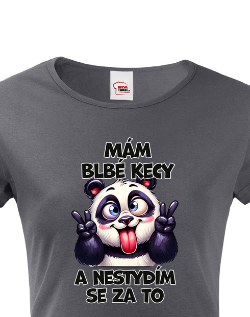 Dámské tričko Panda - mám blbé kecy