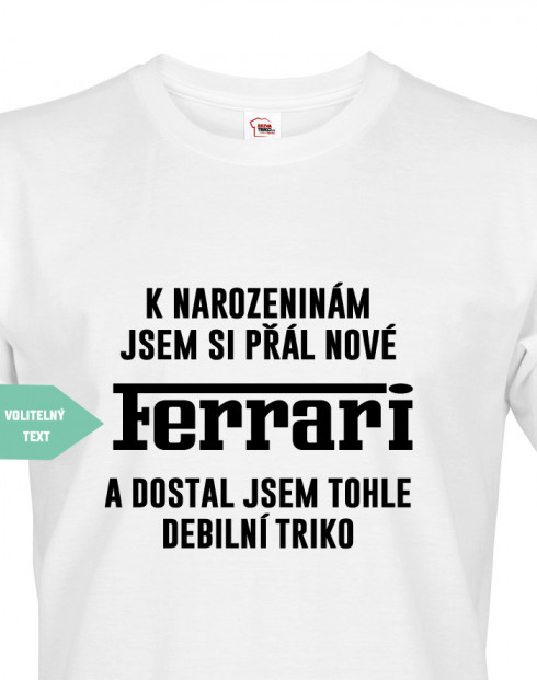 Pánské tričko k narozeninám jsem si přál