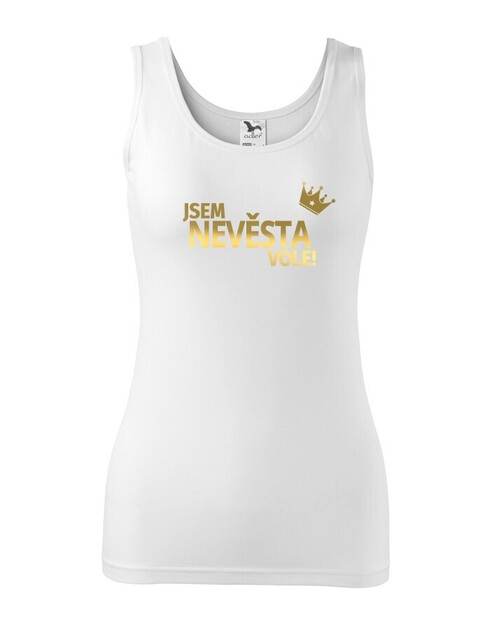 Dámské tílko Jsem nevěsta vole!