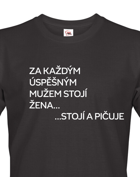Pánské tričko Za každým úspěšným mužem stojí žena