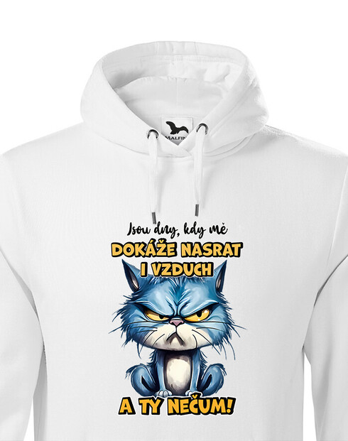 Pánská mikina Kočka - Jsou dny, kdy mě dokáže nasrat i vzduch a ty nečum