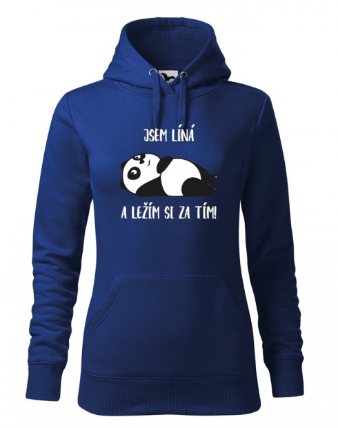 Dámská mikina Jsem líná a ležím si za tím!