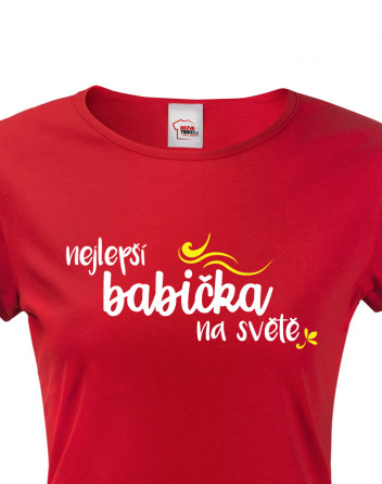 Tričko s potiskem Nejlepší babička na světě