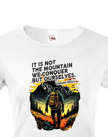 Dámské triko s citátem Edmunda Hillaryho