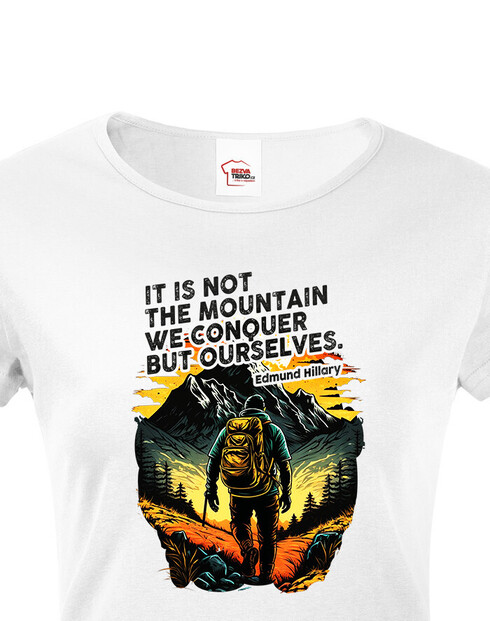 Dámské triko s citátem Edmunda Hillaryho
