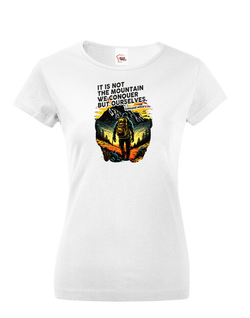 Dámské triko s citátem Edmunda Hillaryho
