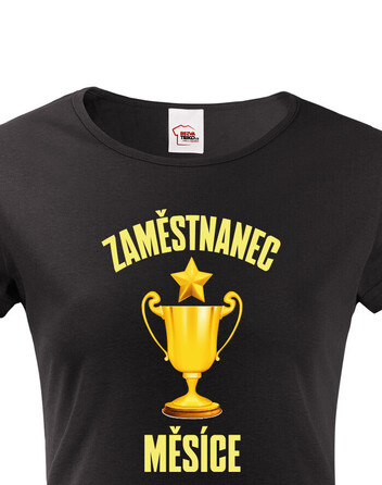Dámské tričko Zaměstnanec měsíce