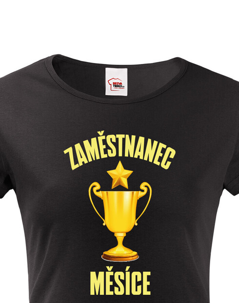 Dámské tričko Zaměstnanec měsíce