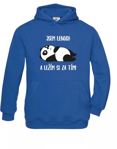 Dětské mikina Jsem lenoch a ležím si za tím!