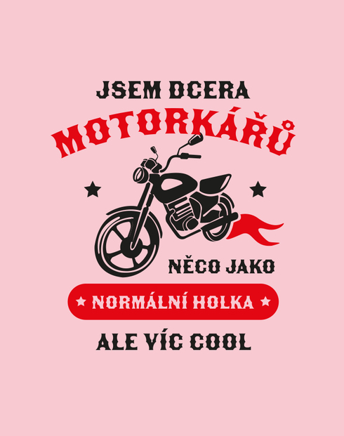 Dětské body Jsem dcera motorkářů