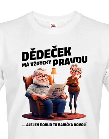 Pánské tričko Dědeček (ne)má vždycky pravdu