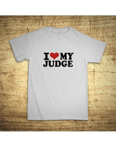 I love my judge