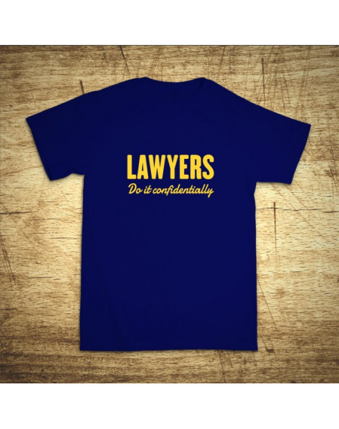 Lawyers – Do it confidentially