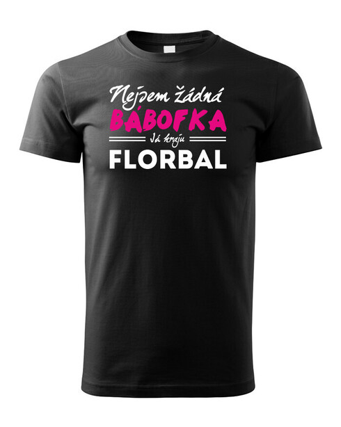 Dětské tričko Nejsem žádná bábofka já hraju florbal