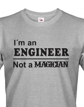 Pánské tričko s potiskem I am an engineer
