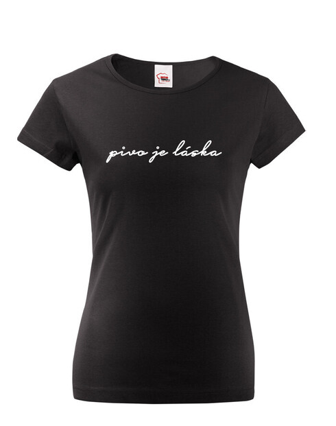 Dámské tričko s potiskem Pivo je láska