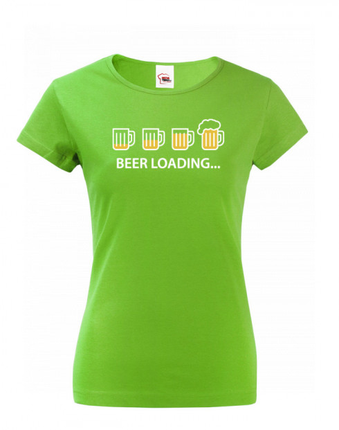 Dámské tričko s pivním potiskem Beer loading