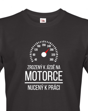 Pánské pro motorkáře - zrozen k jízdě na motorce
