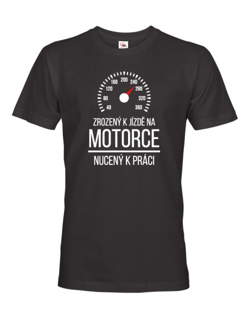 Pánské pro motorkáře - zrozen k jízdě na motorce