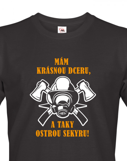 Triko pro hasiče Mám krásnou dceru
