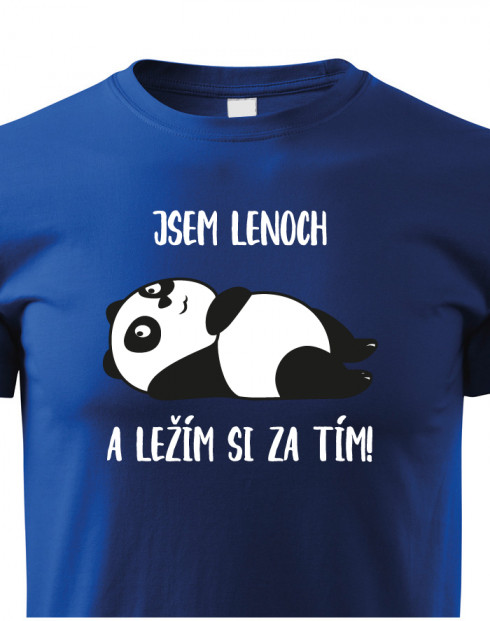 Dětské tričko Jsem lenoch a ležím si za tím!
