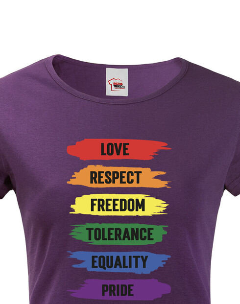 Dámské tričko Love respect freedom