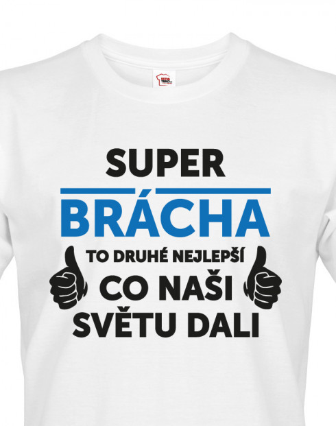 Pánské tričko Super brácha