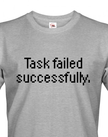Pánské tričko pro programátory Task failed successfully