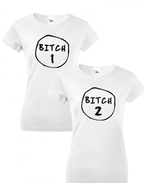 Dámská BFF trička Bitch