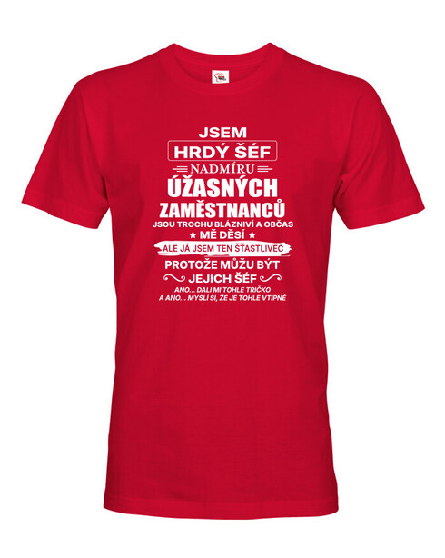 Pánské tričko Jsem hrdý šéf